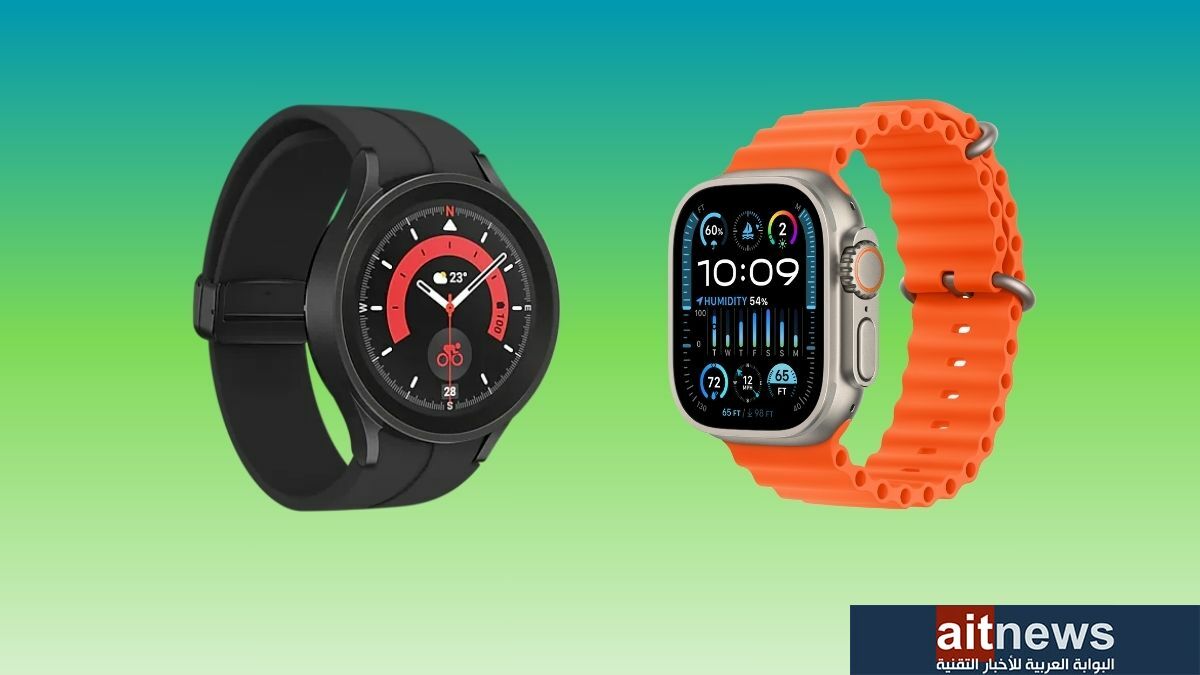 مقارنة بين ساعتي 2 Apple Watch Ultra و Galaxy Watch5 Pro