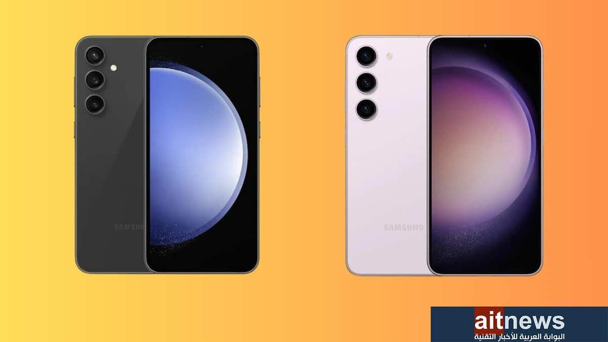 مقارنة بين هاتفي سامسونج Galaxy S23 FE و Galaxy S23